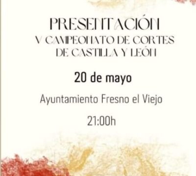 Presentación del V campeonato de cortes de Castilla y León